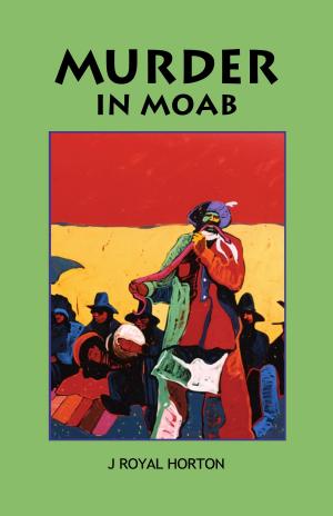Cover of the book Murder in Moab by Mordechai Lazarus
