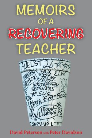 Book cover of Memoirs of a Recovering Teacher