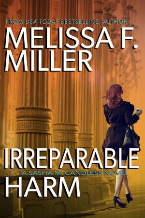 Cover of the book Irreparable Harm by Melissa F. Miller