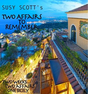 Cover of the book Two Affairs to Remember: Two weeks! Two Affairs! One Sicily! by Ramón Terrell