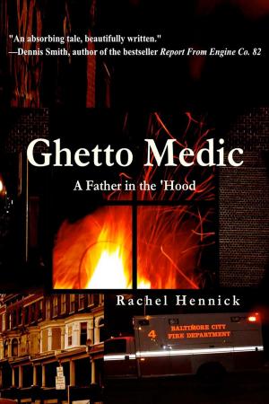 Cover of Ghetto Medic: A Father in the 'Hood