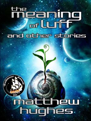 Book cover of The Meaning of Luff and Other Stories