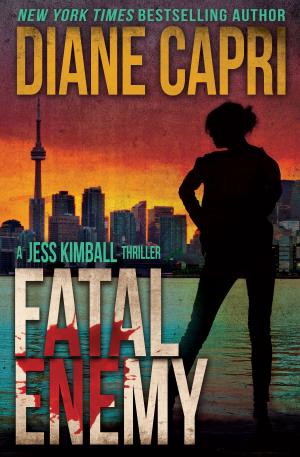Cover of the book Fatal Enemy by Diane Capri, Antje Kaiser (Übersetzer)