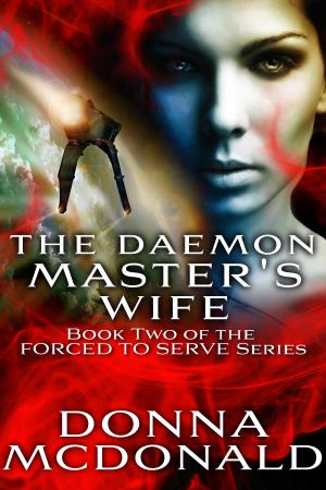 Cover of the book The Daemon Master's Wife by Elle J Rossi