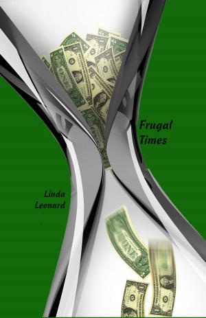 Cover of the book Frugal Times by Rich Money