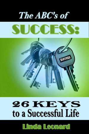 bigCover of the book The ABC's of Success: 26 Keys to a Successful Life by 