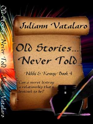 Cover of Old Stories...Never Told: Nikki & Kenny Book 4