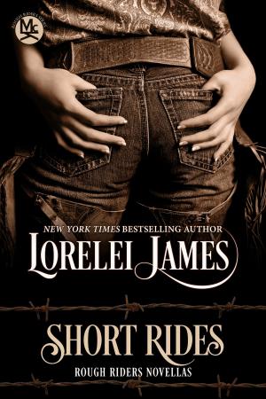 Cover of the book Short Rides by Lorelei James