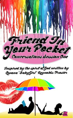 Cover of the book Friend In Your Pocket Conversations Session One by Wallace D. Wattles