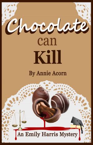 Cover of the book Chocolate Can Kill by Issy Brooke