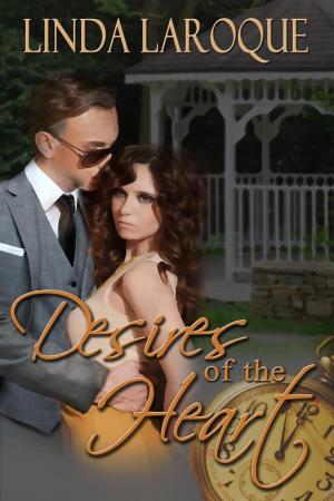 Cover of the book Desires of the Heart by Tyra Masters-Heinrichs