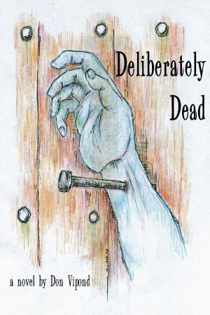 Cover of the book Deliberately Dead by Lily O'Brien