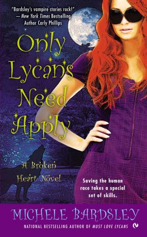Cover of the book Only Lycans Need Apply by Kate Moore
