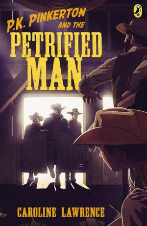 Cover of the book P.K. Pinkerton and the Petrified Man by Catherine Fisher