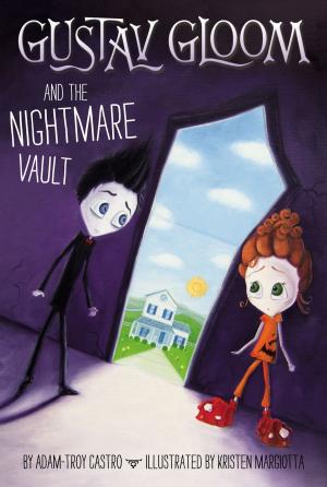 Cover of the book Gustav Gloom and the Nightmare Vault #2 by Carolyn Keene