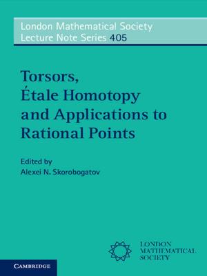 Cover of the book Torsors, Étale Homotopy and Applications to Rational Points by Stephen L. Morgan, Christopher Winship