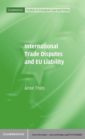 Cover of the book International Trade Disputes and EU Liability by James Denbow