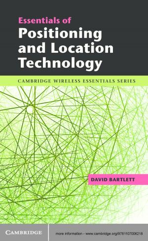 Cover of the book Essentials of Positioning and Location Technology by Professor Zvi Gitelman