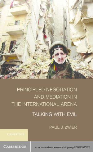 Cover of the book Principled Negotiation and Mediation in the International Arena by Julia Banister