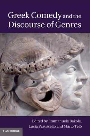 Cover of the book Greek Comedy and the Discourse of Genres by Rocco Cardillo