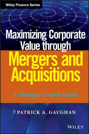 Book cover of Maximizing Corporate Value through Mergers and Acquisitions