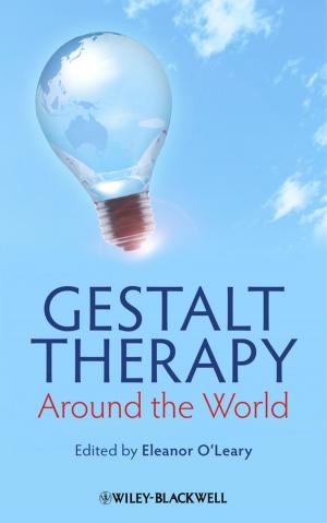 Cover of the book Gestalt Therapy Around the World by Glenn J. Myatt, Wayne P. Johnson