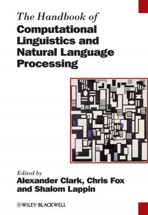 Cover of the book The Handbook of Computational Linguistics and Natural Language Processing by Joseph Callaway, JoAnn Callaway
