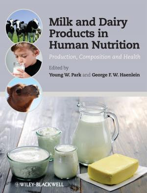 Cover of the book Milk and Dairy Products in Human Nutrition by Ruey S. Tsay