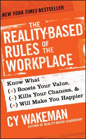 Cover of the book The Reality-Based Rules of the Workplace by Lourie W. Reichenberg