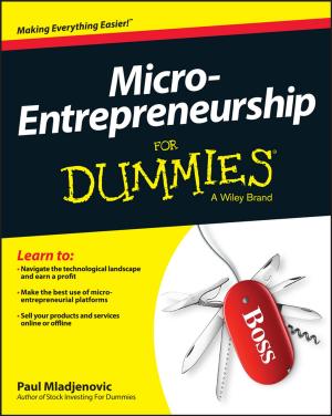 Cover of the book Micro-Entrepreneurship For Dummies by Patrick Van Der Pijl, Justin Lokitz, Lisa Kay Solomon, Erik van der Pluijm, Maarten van Lieshout