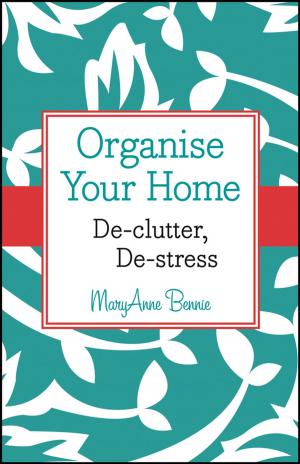 Cover of the book Organise Your Home by Adam Perlmutter, Hal Leonard Corporation