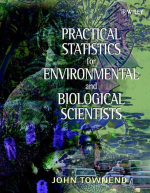 Cover of the book Practical Statistics for Environmental and Biological Scientists by Vladislav A. Yastrebov