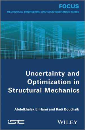 Cover of the book Uncertainty and Optimization in Structural Mechanics by Evangeline Harris Stefanakis, Deborah Meier