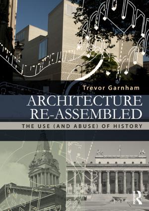 Cover of the book Architecture Re-assembled by 