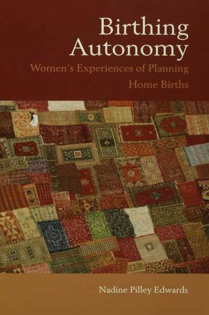 Cover of the book Birthing Autonomy by Kathrin Kuhnel-Fitchen, Tracey Hough