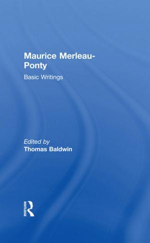 Cover of the book Maurice Merleau-Ponty: Basic Writings by Allan Pred