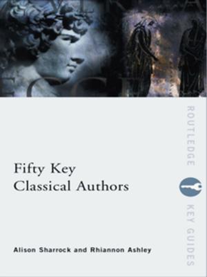 Book cover of Fifty Key Classical Authors