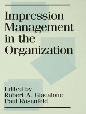 Cover of the book Impression Management in the Organization by Richard P. F. Holt, Steven Pressman