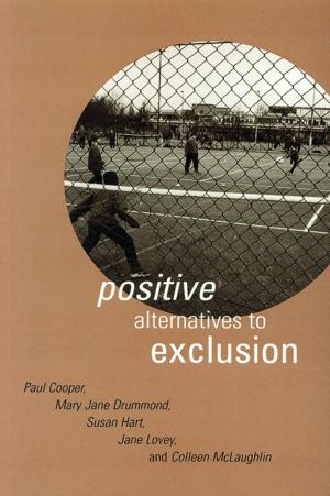 Cover of the book Positive Alternatives to Exclusion by Mark Webber, Michael Smith