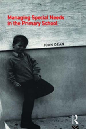 Cover of the book Managing Special Needs in the Primary School by Phillip Brown