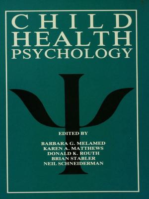 Cover of the book Child Health Psychology by Luca Bertolini, Tejo Spit