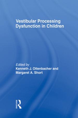 Cover of Vestibular Processing Dysfunction in Children