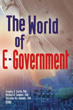 Cover of the book World Of E-Government, The by James Flood, Shirley Brice Heath, Diane Lapp