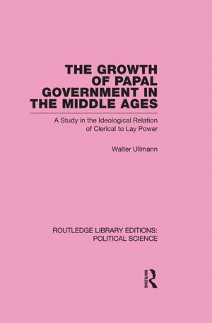 Book cover of The Growth of Papal Government in the Middle Ages
