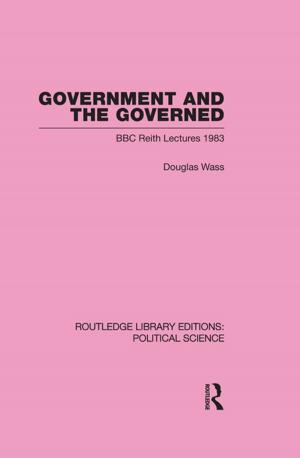 Cover of the book Government and the Governed by Dominic Welburn