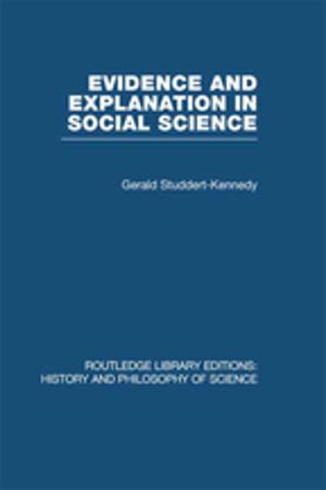 Cover of the book Evidence and Explanation in Social Science by Gilliatt, Jacqui