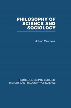 Cover of the book Philosophy of Science and Sociology by A. N. Tucker, M. A. Bryan