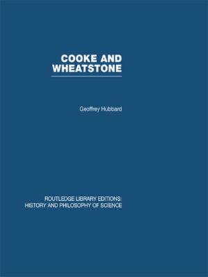 Cover of the book Cooke and Wheatstone by Robert Byron