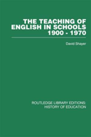 Cover of the book The Teaching of English in Schools by Andrew P. Roach, James R. Simpson