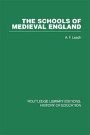 Cover of the book The Schools of Medieval England by John Ruscio, Nick Haslam, Ayelet Meron Ruscio